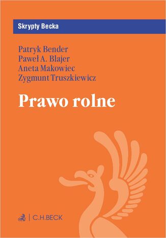 Prawo rolne Patryk Bender, Paweł A. Blajer, Aneta Makowiec - okladka książki