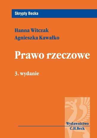 Prawo rzeczowe Hanna Witczak, Agnieszka Kawałko - okladka książki