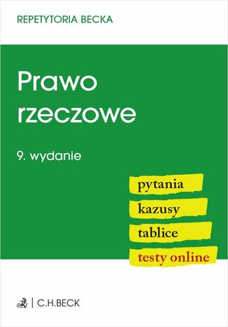 Prawo rzeczowe. Pytania. Kazusy. Tablice. Testy online. Wydanie 9 Wojciech Górecki - okladka książki