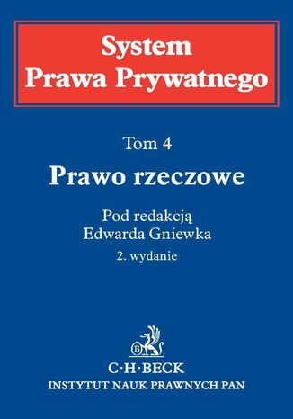 Prawo rzeczowe. System Prawa Prywatnego. Tom 4 Edward Gniewek, Krzysztof Pietrzykowski, Kamil Zaradkiewicz - okladka książki