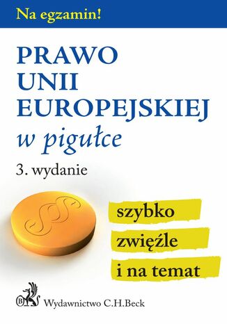 Prawo Unii Europejskiej w pigułce Wioletta Żelazowska - okladka książki