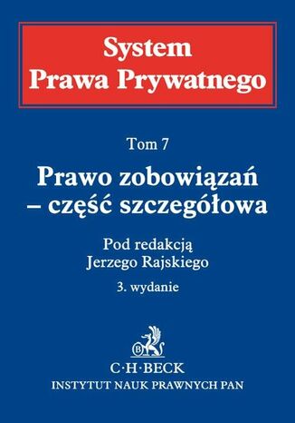 Prawo zobowiązań - część szczegółowa. System Prawa Prywatnego. Tom 7 Jerzy Rajski, Adam Brzozowski, Józef Frąckowiak - okladka książki