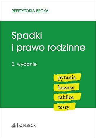 Spadki i prawo rodzinne. Pytania. Kazusy. Tablice. Testy. Wydanie 2 Aneta Flisek - okladka książki