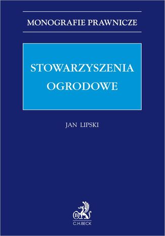 Stowarzyszenia ogrodowe Jan Lipski - okladka książki