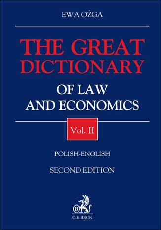 The Great Dictionary of Law and Economics. Vol. II. Polish - English Ewa Ożga - okladka książki