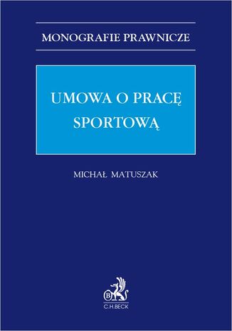 Umowa o pracę sportową Michał Matuszak - okladka książki