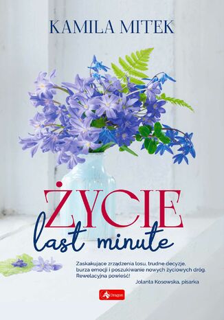 Życie last minute Kamila Mitek - okladka książki