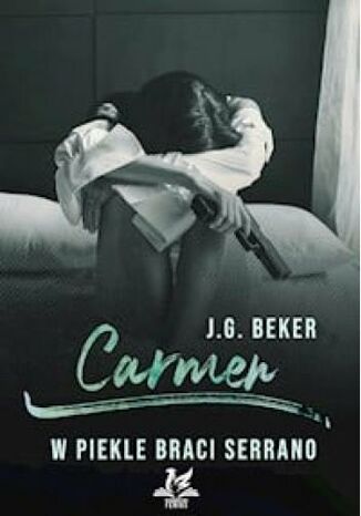 Carmen. W piekle braci Serrano J. G. Beker - okladka książki