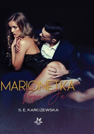 Marionetka. Twoja ja S. E. Karczewska - okladka książki