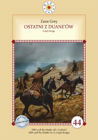 Ostatni z Duane'ów. Cześć 2 Zane Grey - okladka książki