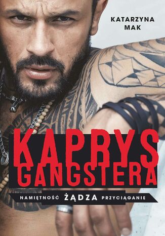 Kaprys gangstera Katarzyna Mak - okladka książki