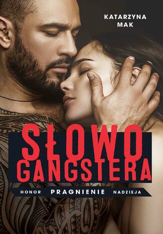 Słowo gangstera Katarzyna Mak - okladka książki