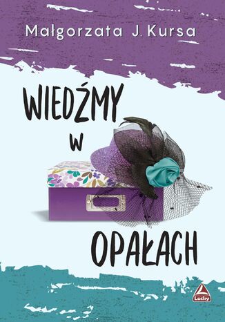 Wiedźmy w opałach Małgorzata J. Kursa - okladka książki