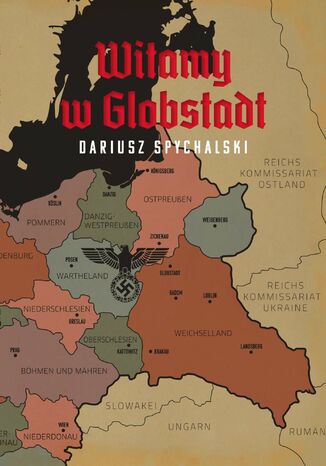 Witamy w Globstadt Dariusz Spychalski - okladka książki