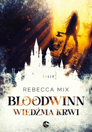 Bloodwinn. Wiedźma krwi Rebecca Mix - okladka książki