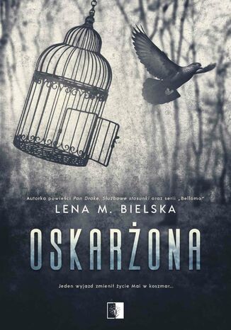 Oskarżona Lena M. Bielska - okladka książki