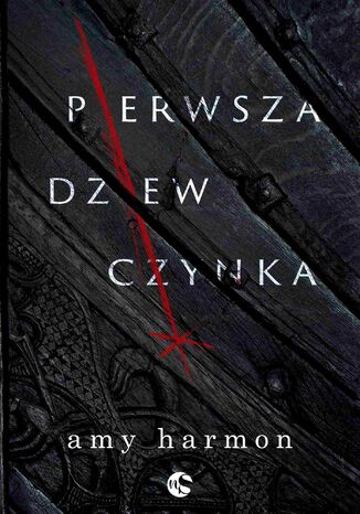 Pierwsza dziewczynka Amy Harmon - okladka książki