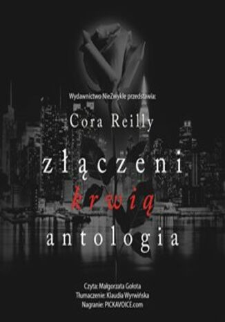 Złączeni krwią. Antologia Cora Reilly - audiobook MP3