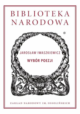 Wybór poezji Jarosław Iwaszkiewicz - okladka książki