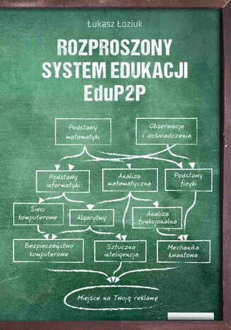 Rozproszony System Edukacji EduP2P Łukasz Łoziuk - okladka książki