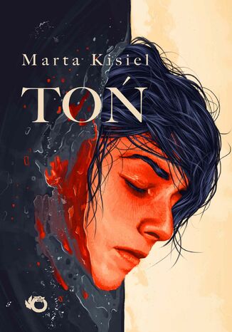 Toń. Tom 1 Marta Kisiel - okladka książki