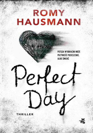 Perfect Day Romy Hausmann - okladka książki