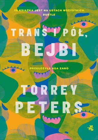 Trans i pół, bejbi Torrey Peters - okladka książki