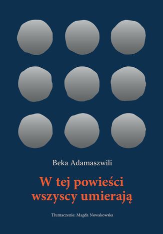 W tej powieści wszyscy umierają Beka Adamaszwili - okladka książki