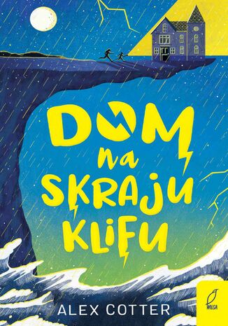 Dom na skraju klifu Alex Cotter - okladka książki