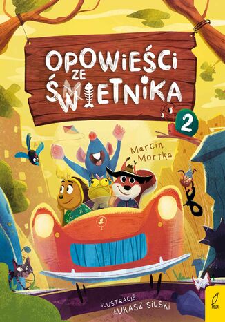 Opowieści ze Świetnika. Tom 2 Marcin Mortka - okladka książki