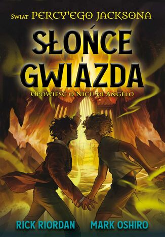 Słońce i gwiazda Rick Riordan, Mark Oshiro - okladka książki