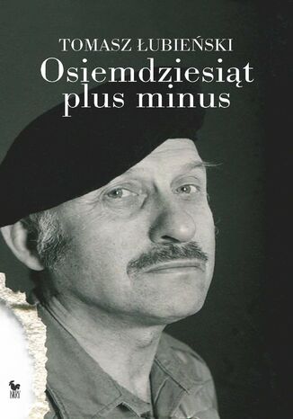 Osiemdziesiąt plus minus Tomasz Łubieński - okladka książki