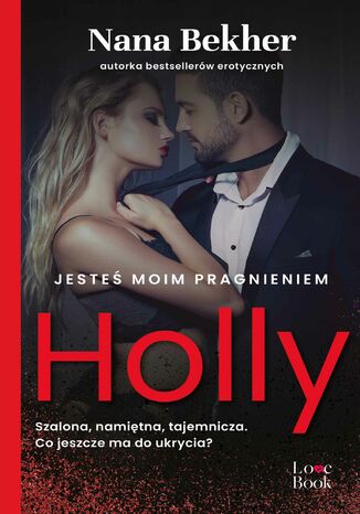 Jesteś moim pragnieniem. Holly Nana Bekher - okladka książki