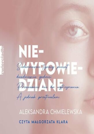 Niewypowiedziane Aleksandra Chmielewska - audiobook MP3