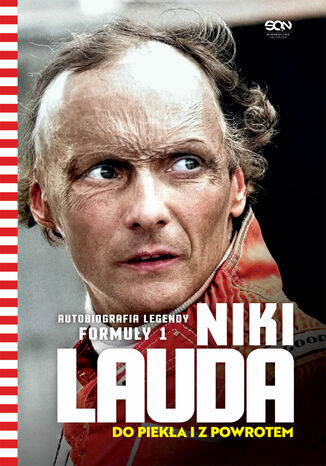 Niki Lauda. Do piekła i z powrotem. Autobiografia legendy Formuły 1 Niki Lauda, Herbert Völker - okladka książki