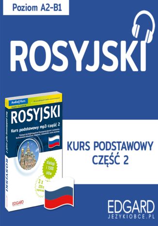 Rosyjski. Kurs podstawowy mp3 część 2 Zuzanna Lirska, Anna Buczel - okladka książki