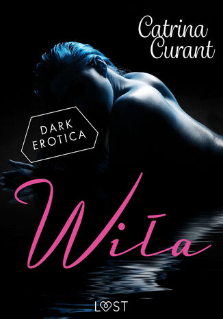 Wiła  słowiański dark romance Catrina Curant - okladka książki