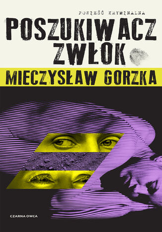 Poszukiwacz Zwłok Mieczysław Gorzka - okladka książki