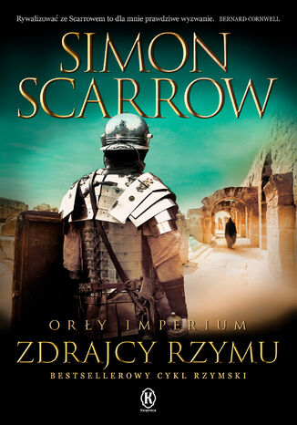 Orły imperium (#18). Zdrajcy Rzymu Simon Scarrow - okladka książki