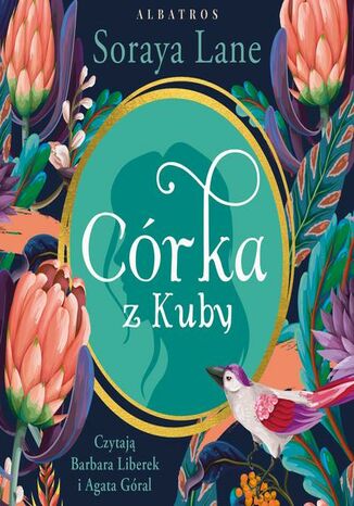 CÓRKA Z KUBY Soraya Lane - audiobook MP3