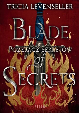 Blade of Secrets Pożeracz sekretów Tricia Levenseller - okladka książki