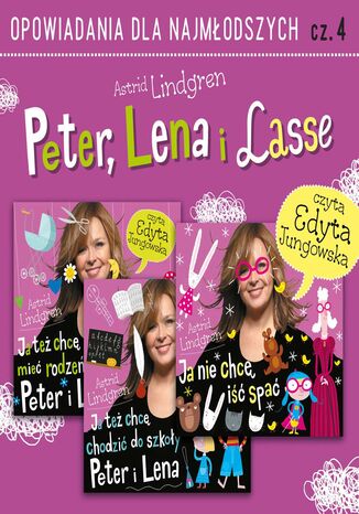 Peter, Lena i Lasse Astrid Lindgren - okladka książki