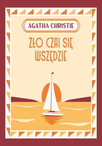 Zło czai się wszędzie Agatha Christie - okladka książki