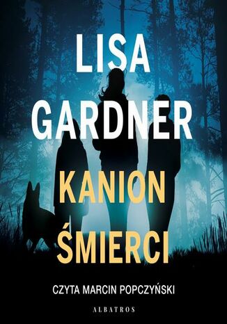 KANION ŚMIERCI Lisa Gardner - audiobook MP3