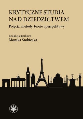 Krytyczne studia nad dziedzictwem Monika Stobiecka - okladka książki