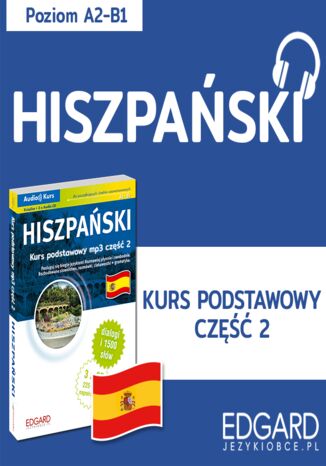 Hiszpański. Kurs podstawowy mp3 część 2 Joanna Wojciechowska, Agnieszka Kowalewska - okladka książki