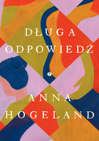 Długa odpowiedź Anna Hogeland - okladka książki