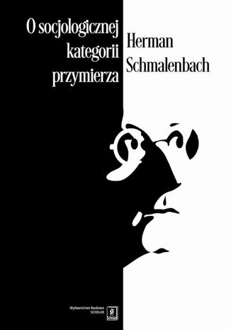 O socjologicznej kategorii przymierza Herman Schmalenbach - okladka książki