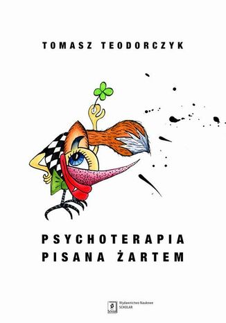 Psychoterapia pisana żartem Tomasz Teodorczyk - okladka książki