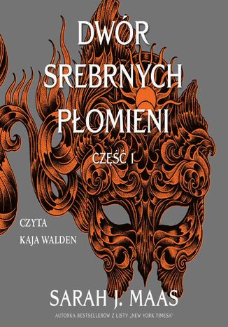 Dwór Srebrnych Płomieni. Tom 5 Sarah J. Maas - okladka książki